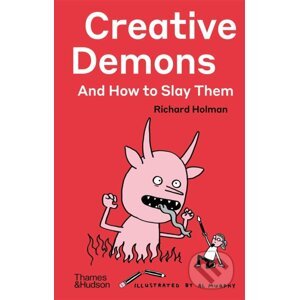 Creative Demons and How to Slay Them - Richard Holman, Al Murphy (Ilustrátor)