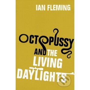 E-kniha Octopussy & The Living Daylights - Ian Fleming