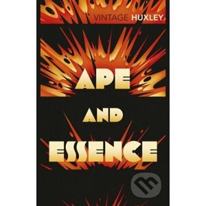 Ape and Essence - Aldous Huxley