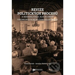 Revize politických procesů - Tomáš Bursík, Jaroslav Pažout