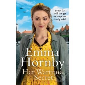 Her Wartime Secret - Emma Hornby