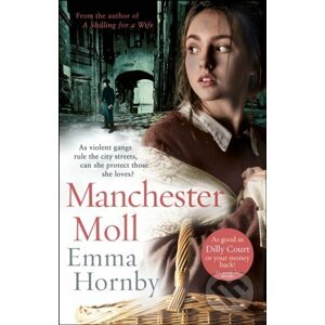 Manchester Moll - Emma Hornby
