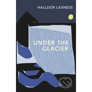 Under the Glacier - Halldór Laxness