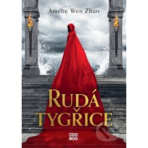Rudá Tygřice - Amélie Wen Zhao