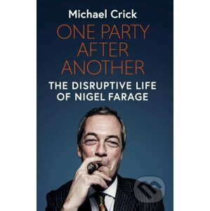 One Party After Another - Michael Crick
