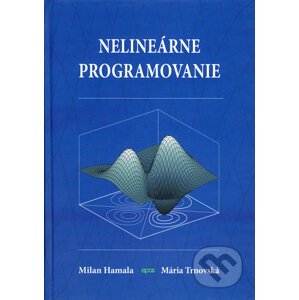 Nelineárne programovanie - Milan Hamala, Mária Trnovská