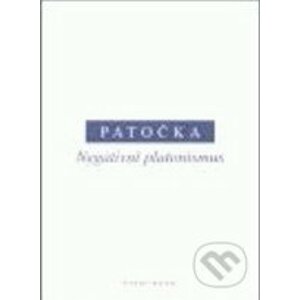 Negativní platonismus - Jan Patočka