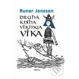 Druhá kniha vikinga Vika - Runer Jonsson, Ewert Karlsson (ilustrátor)