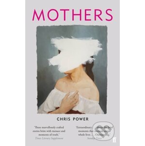 Mothers - Chris Power
