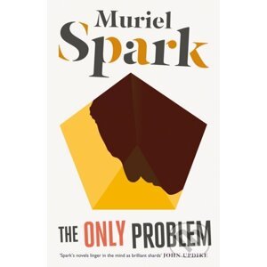 The Only Problem - Muriel Spark