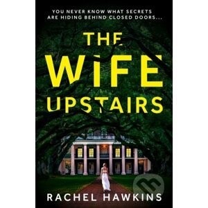 E-kniha The Wife Upstairs - Rachel Hawkins