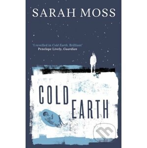 Cold Earth - Sarah Moss