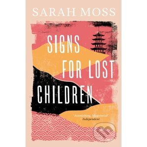 Signs for Lost Children - Sarah Moss