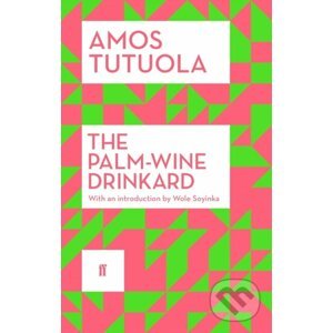 The Palm-Wine Drinkard - Amos Tutuola
