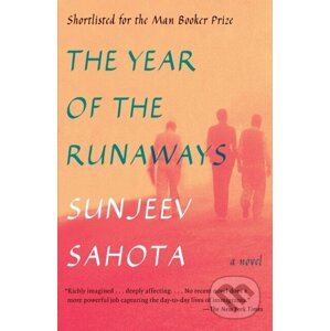 The Year of the Runaways - Sunjeev Sahota