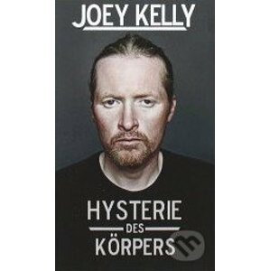 Hysterie des Körpers - Joey Kelly
