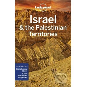 Israel & the Palestinian Territories - Daniel Robinson, Orlando Crowcroft, Anita Isalska, Dan Savery Raz, Jenny Walker