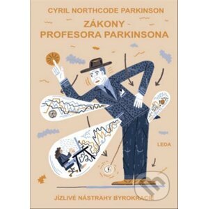Zákony profesora Parkinsona - Cyril Northcote Parkinson