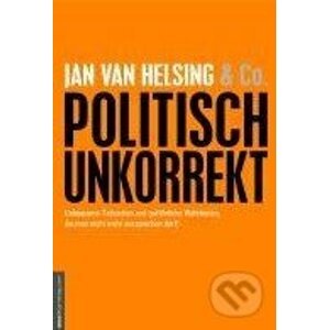 Politisch Unkorrekt - Jan van Helsing