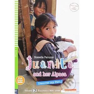 Youg ELI Readers 4/A2: Juanita and Her Alpaca + Downloadable Multimedia - Rossella Panuzzo