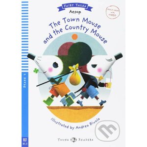 Young ELI Readers 3/A1.1: The Town Mouse and The Country Mouse + Downloadable Multimedia - Eli