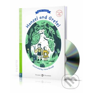 Young ELI Readers 4/A2: Hansel and Gretel + Downloadable Multimedia - Wilhelm Grimm, Jacob Grimm