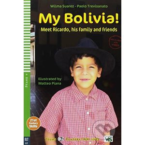 Young ELI Readers 4/A2: My Bolivia + Downloadable Multimedia - Wilma Suarez
