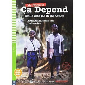 Young ELI Readers 4/A2: My Name Is Ça Depend + Downloadable Multimedia - Wilma Suarez