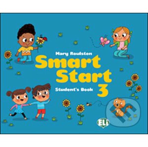 Smart Start 3 - Student´s Book + stickers - Mary Roulston