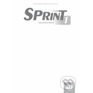 Sprint 1 - Teacher´s Book + 2 Class Audio CDs +Tests & Resources + Test maker Multi-ROM - Catrin E. Morris, Luke Prodromou