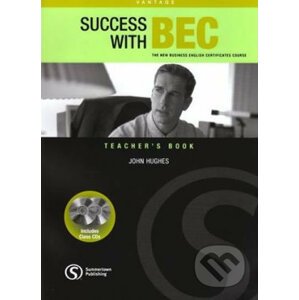 Success with BEC Vantage Teacher´s Book with Class Audio CD - John Hughes