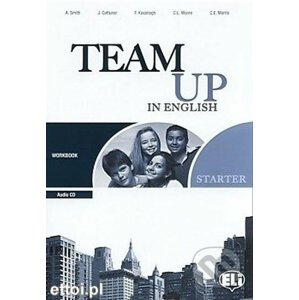 Team Up in English 0: Starter Work Book + Student´s Audio CD (0-3-level version) - Paola Tite