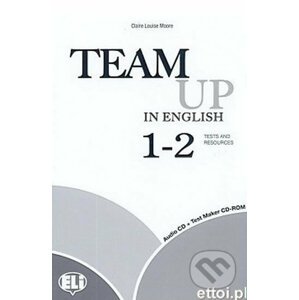 Team Up in English 1-2: Test Resource + Audio CD (4-level version) - Tite Canaletti, Smith Moore, Morris Cattunar