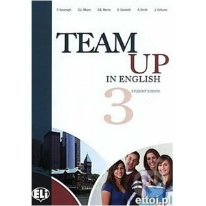 Team Up in English 3: Student´s Book + Reader (4-level version) - Tite Canaletti, Smith Moore, Morris Cattunar