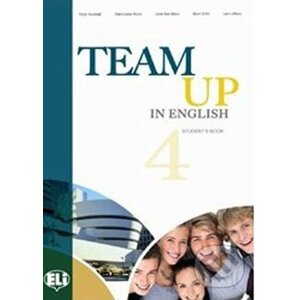Team Up in English 4: Student´s Book + Reader (4-level version) - Tite Canaletti, Smith Moore, Morris Cattunar