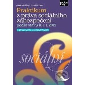 Praktikum z práva sociálního zabezpečení - Gabriela Halířová, Petra Melotíková