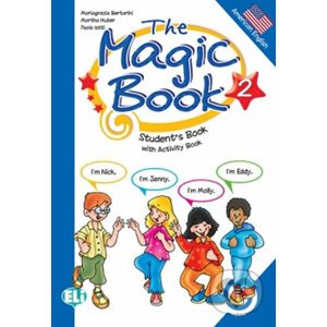 The Magic Book 2: Student´s Book with activity - Paolo Lotti, Mariagrazia Bertarini