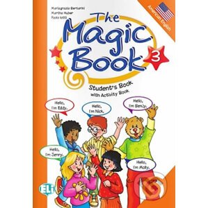 The Magic Book 3: Student´s Book with activity - Paolo Lotti, Mariagrazia Bertarini