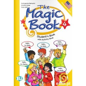 The Magic Book 4: Student´s Book with activity - Paolo Lotti, Mariagrazia Bertarini