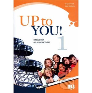 Up to You! 1: Course Book (A1/A2) with Audio CD - Catrin Elen Morris, Ferga Kavanagh