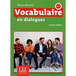 Vocabulaire en dialogues: Débutant Livre + Audio CD, 2ed - Evelyne Siréjols