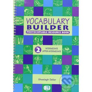 Vocabulary Builder 2: Intermediate / Upper-intermediate - Eli
