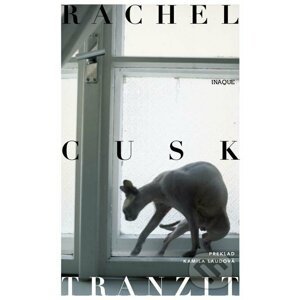 Tranzit - Rachel Cusk