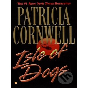 Isle of Dogs - Patricia Cornwell