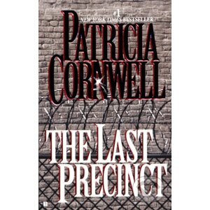 The Last Precinct - Patricia Cornwell