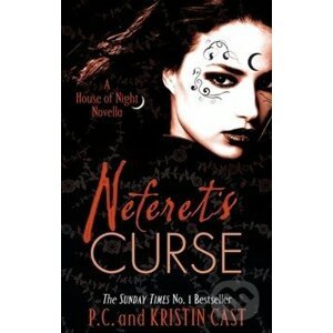 Neferet's Curse - P.C. Cast, Kristin Cast