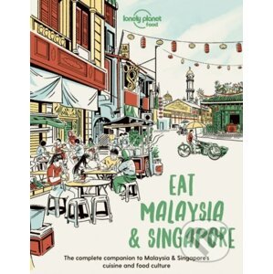 Eat Malaysia and Singapore - Lonely Planet