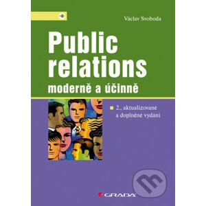 Public relations - moderně a účinně - Václav Svoboda