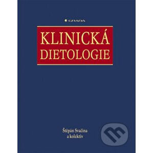 Klinická dietologie - Štěpán Svačina a kol.