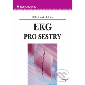E-kniha EKG pro sestry - Eliška Sovová a kol.